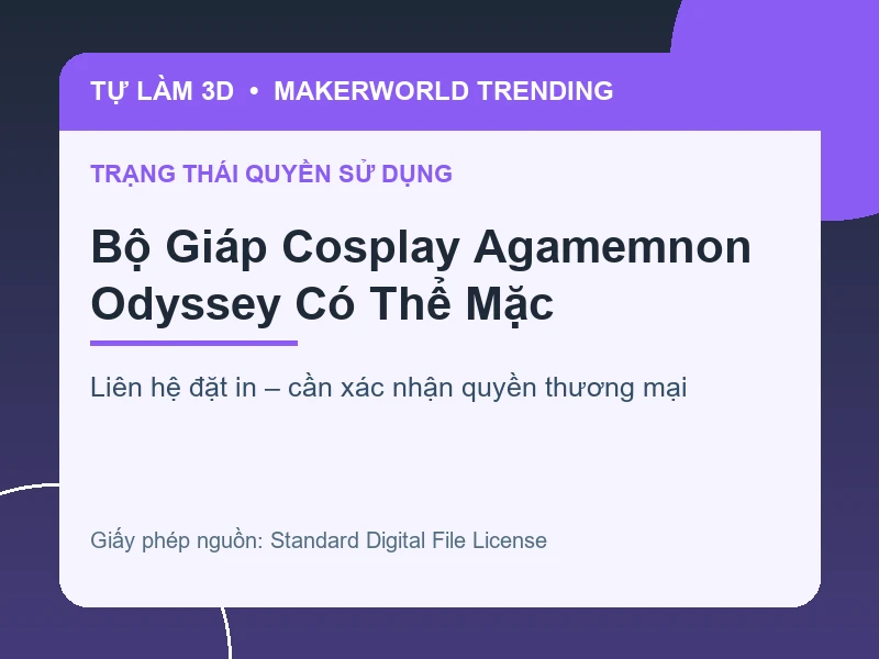 Thông tin liên hệ và quyền sử dụng cho Bộ Giáp Cosplay Agamemnon Odyssey Có Thể Mặc