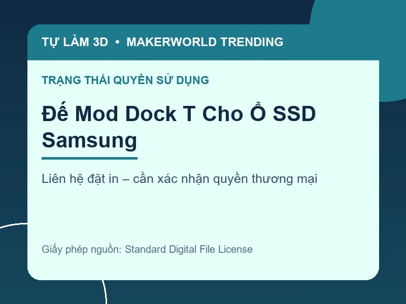 Thông tin liên hệ và quyền sử dụng cho Đế Mod Dock T Cho Ổ SSD Samsung
