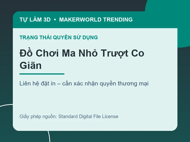 Thông tin liên hệ và quyền sử dụng cho Đồ Chơi Ma Nhỏ Trượt Co Giãn