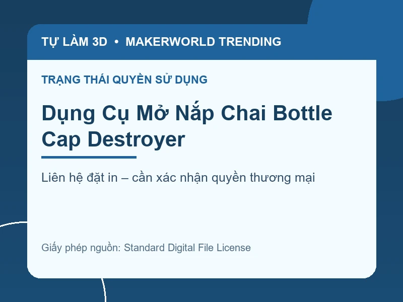 Thông tin liên hệ và quyền sử dụng cho Dụng Cụ Mở Nắp Chai Bottle Cap Destroyer