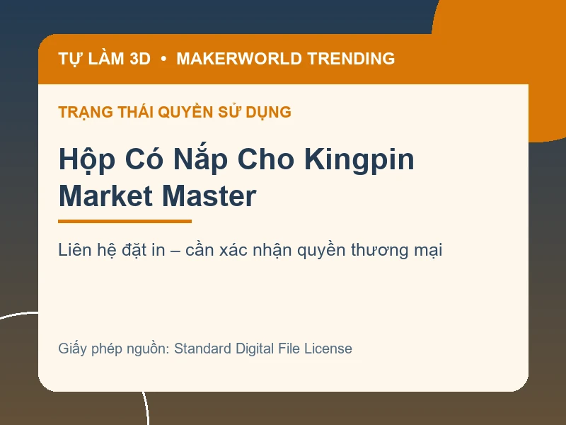 Thông tin liên hệ và quyền sử dụng cho Hộp Có Nắp Cho Kingpin Market Master