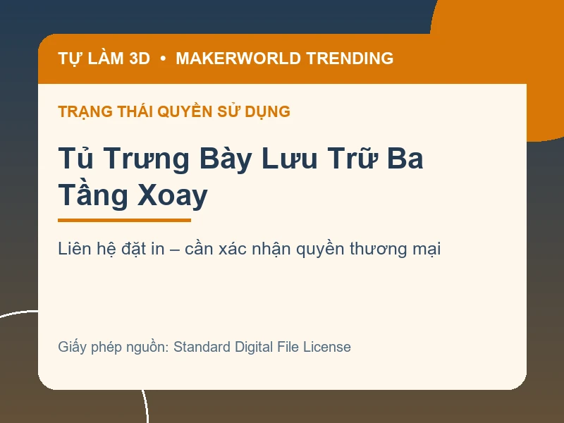 Thông tin liên hệ và quyền sử dụng cho Tủ Trưng Bày Lưu Trữ Ba Tầng Xoay